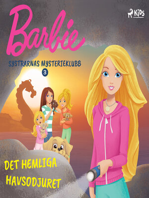 cover image of Barbie--Systrarnas mysterieklubb 3--Det hemliga havsodjuret